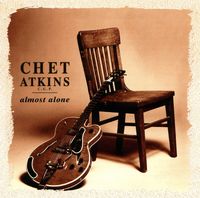 Chet Atkins - Almost Alone